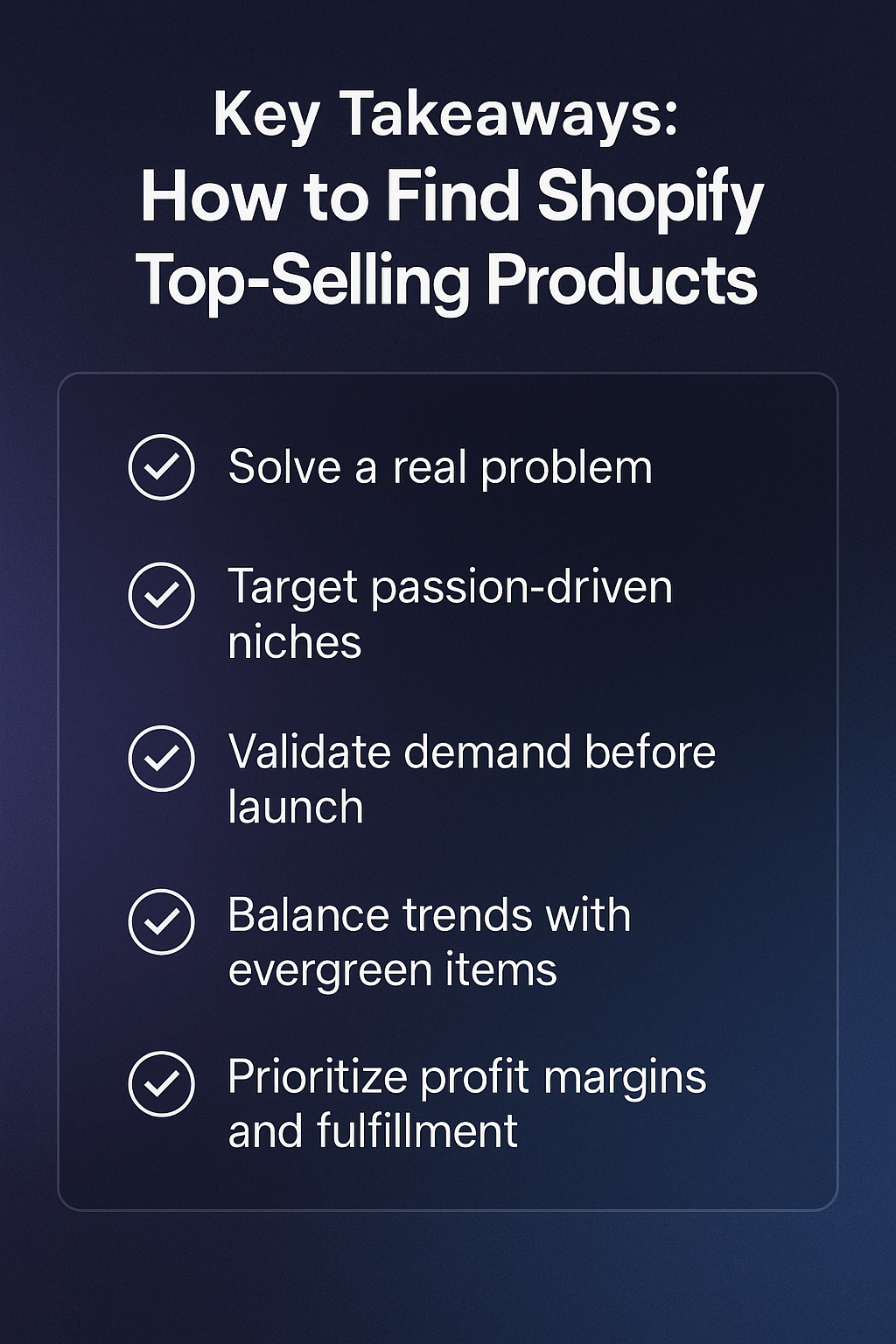 Key Takeaways: How to Find Shopify Top-Selling Products